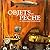 Objets de Peche: A Collecti...