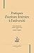 Pratiques d'écriture littéraire à l'université