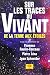 Sur les traces du vivant: D...