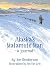 Alaska's Malamute Man by Joe Henderson