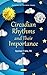 Circadian Rhythms and Their...
