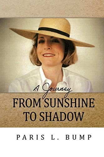A Journey From Sunshine to Shadow (Paperback)