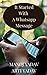 It Started With A WhatsApp Message by Manoj Yadav