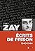 Jean Zay, écrits de prison - 1940-1944 by Zaü