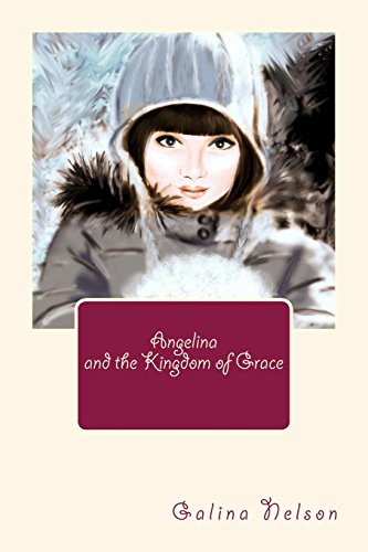 Angelina and the Kingdom of Grace (Paperback)