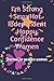I'm Strong Sexy Hot Independent Happy Confidence Women by Rey Zal
