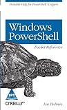 WINDOWS POWERSHELL POCKET REFERENCE WINDOWS POWERSHELL POCKET REFERENCE