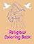 Religious Coloring Book by Benjamin Anderson