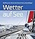 Wetter auf See