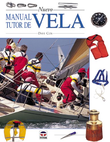 NUEVO MANUAL TUTOR DE VELA (Hardcover)