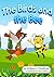 The Birds and the Bee