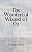 The Wonderful Wizard of Oz: (Aberdeen Classics Collection)