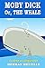 Moby Dick; Or, The Whale: Classic Illustrations, For Kids