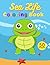 Sea Life Coloring Book: Oce...