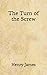 The Turn of the Screw: (Aberdeen Classics Collection)