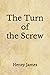 The Turn of the Screw: (Aberdeen Classics Collection)
