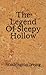 The Legend Of Sleepy Hollow: (Aberdeen Classics Collection)