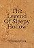 The Legend Of Sleepy Hollow: (Aberdeen Classics Collection)