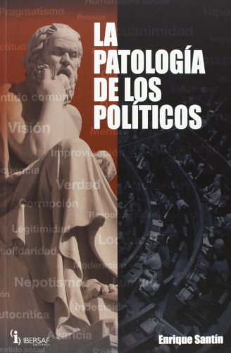 PATOLOGIA DE LOS POLITICOS, LA (Paperback)