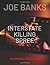 Interstate Killing Spree: A...