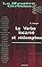 Le Verbe incarné et rédempteur: Théologie dogmatique (French Edition)