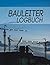 Bauleiter Logbuch: Baustell...