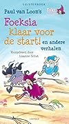 Foeksia klaar voor de start: en andere verhalen (Foeksia de miniheks)