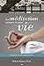 La méditation adaptée à votre vie by Robert Butera