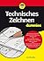 Technisches Zeichnen für Dummies
