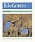 Elefantes (Elephants): Individual Student Edition turquesa (turquoise) (Rigby PM Coleccion) (Spanish Edition)