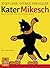 Kater Mikesch: Geschichten vom Kater, der sprechen konnte