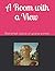 A Room with a View: Restrained Culture of Young Woman