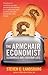 The Armchair Economist: Economics & Everyday Life
