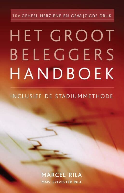 Het groot beleggers handboek: inclusief de Stadiummethode (Dutch Edition)