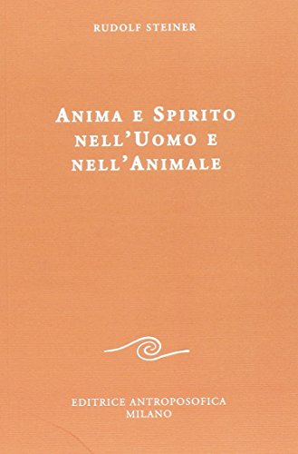Anima e spirito nell'uomo e nell'animale (Paperback)
