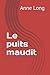 Le puits maudit