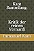 Kant Sammlung. Kritik der r...