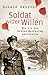 Soldat wider Willen: Wie ic...