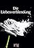 Die Liebesverblendung