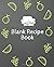 Blank recipe book: Blank Re...