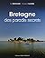 Bretagne des paradis secrets