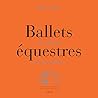 Ballets équestres