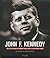 JOHN F. KENNEDY - SA VIE, S...