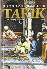 Tarik o la conqui...