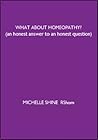 What About Homeopathy?: An Honest Answer to an Honest Question