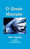 O Grande Minerador (Portuguese Edition) O Grande Minerador (Portuguese Edition)