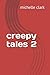 creepy tales 2