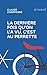 La dernière fois qu'on l'a vu, c'est au Perrette (French Edition)