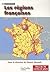 Les régions françaises (French Edition)