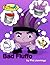 Bad Fluffo (The Fluffos)